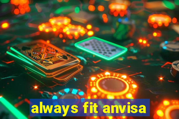 always fit anvisa